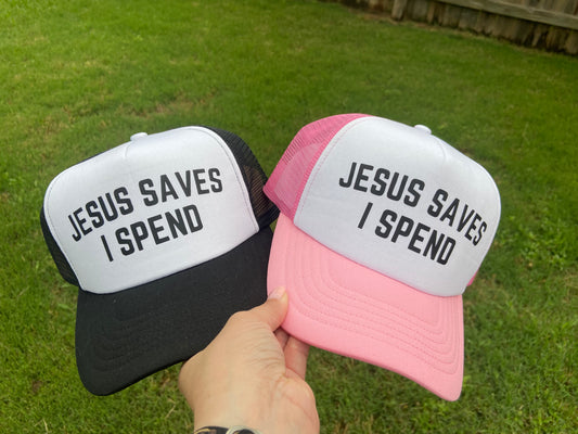 Jesus Saves I Spend Hat