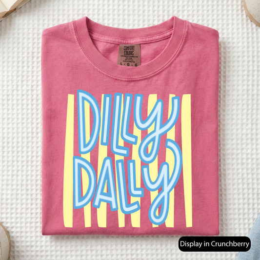 Dilly Dally (Comfort Colors)