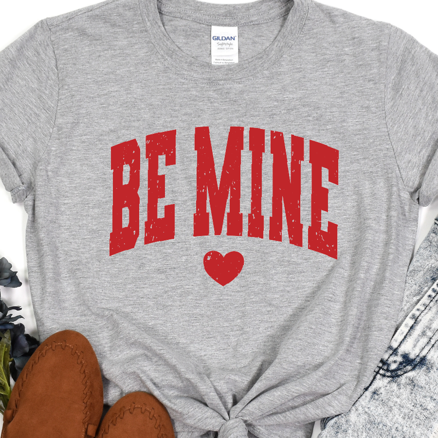 Be Mine T Shirt