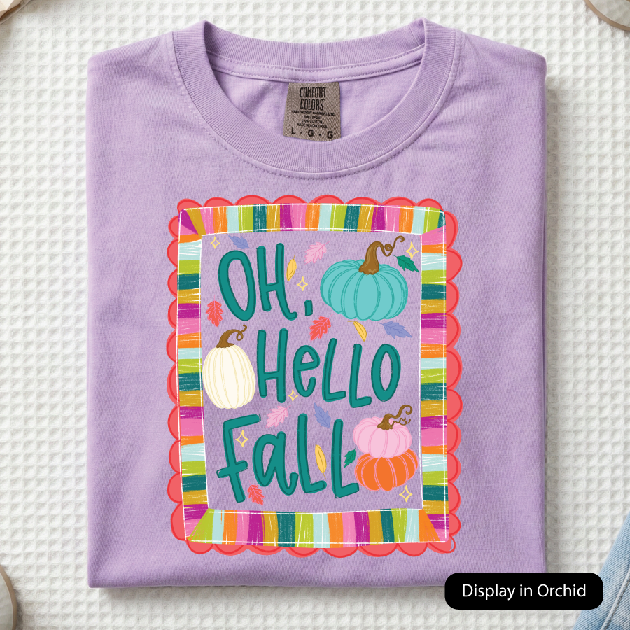 Oh Hello Fall (Comfort Colors)
